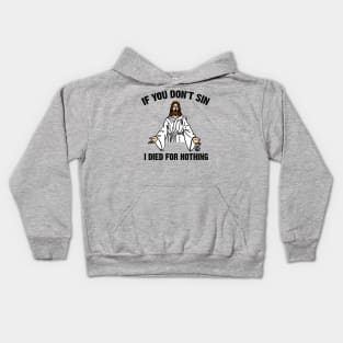 jesus sin Kids Hoodie